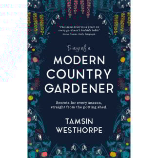Diary of a Modern Country Gardener: paperback